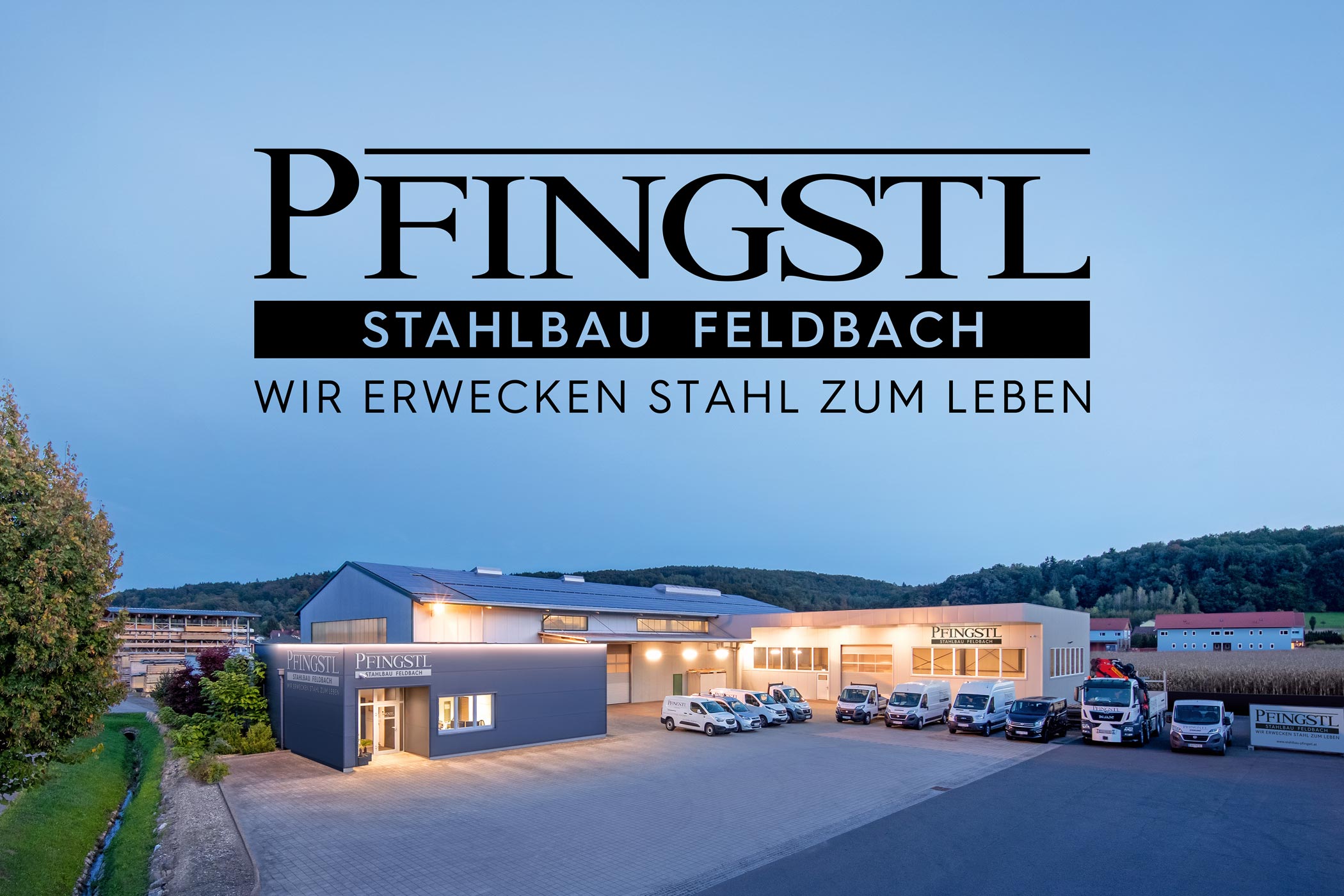 Pfingstl Stahlbau Metallbau Feldbach Steiermark Österreich Hallenbau Hallensanierung 3D-Planung Lehrlingsausbildung